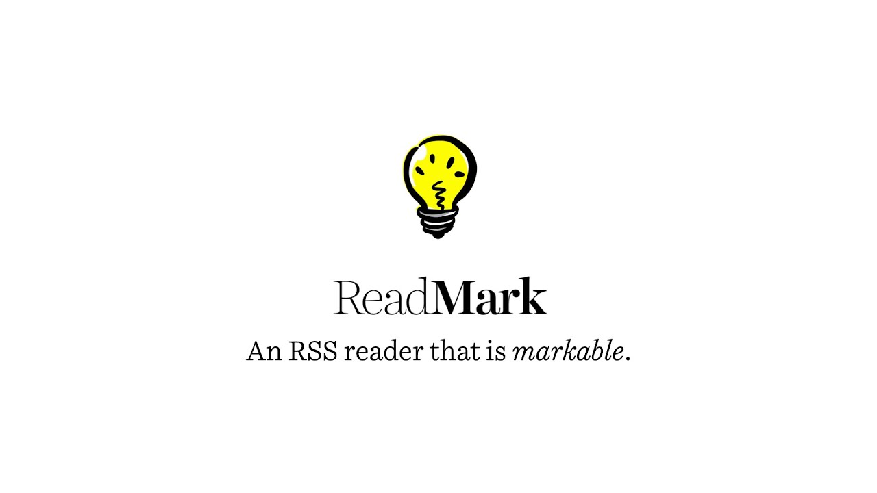 ReadMark: An RSS reader that is markable