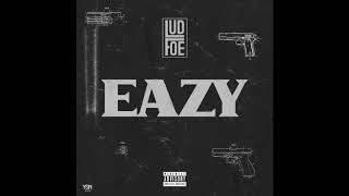 Lud Foe &#39;Eazy&#39; WSHH Exclusive   Official Audio