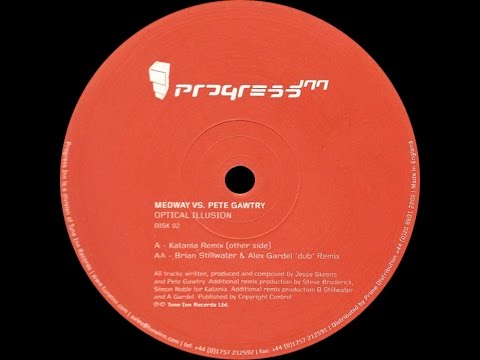 Medway vs. Pete Gawtry ‎– Optical Illusion (Brian Stillwater & Alex Gardel 'Dub' Remix)