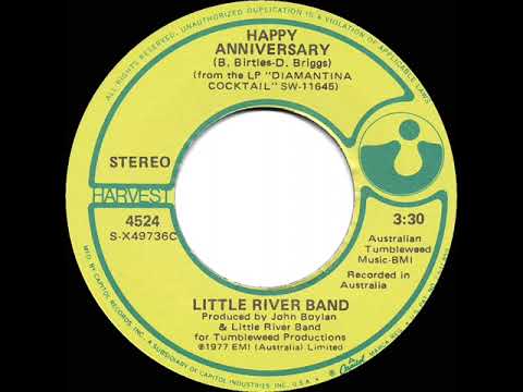 1978 HITS ARCHIVE: Happy Anniversary - Little River Band (stereo 45 single version)