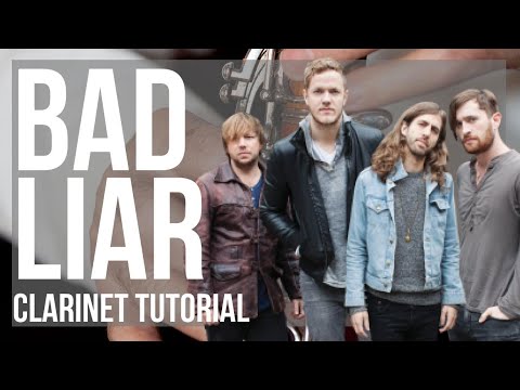 How to play Bad Liar by Imagine Dragons on Clarinet (Tutorial)