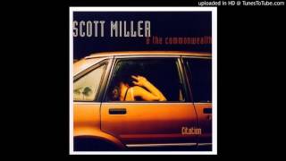 Scott Miller & The Commonwealth - Say Ho