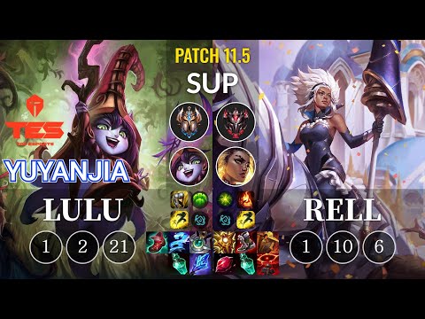TES yuyanjia Lulu vs Rell Sup - KR Patch 11.5