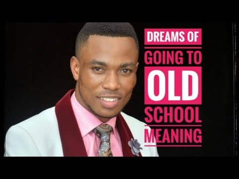 Dreams of seeing yourself in your old school, old house, formal place of work meaning