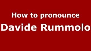 How to pronounce Davide Rummolo