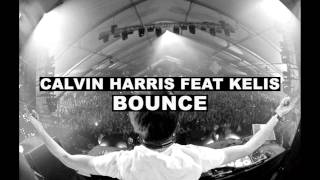 Calvin Harris - Bounce (feat. Kelis)