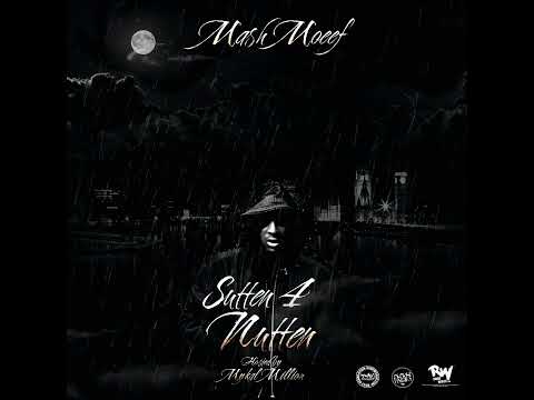 Mash Moeef - Sutten 4 Nutten [MIXTAPE]