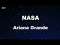 NASA - Ariana Grande Karaoke 【No Guide Melody】 Instrumental