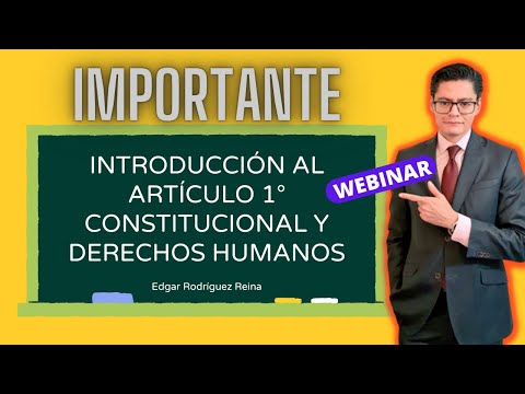 ARTÍCULO 1° CONSTITUCIONAL Y DERECHOS HUMANOS