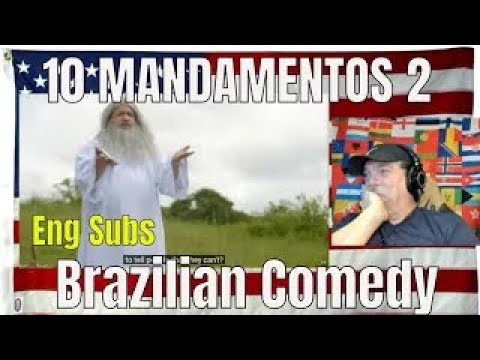 10 MANDAMENTOS 2 - REACTION - Brazilian Comedy - LMAO