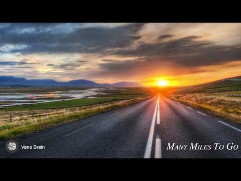 Vane Brain - Many Miles To Go