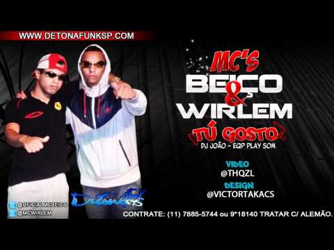 MC'S BEIÇO E WIRLEM - TU GOSTO ♫♪ ' DJ JOÃO'O EQP PLAY SOM '