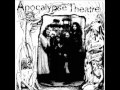 Apocalypse Theatre - The Diseased - samcuet Apocalypse Theatre - The Diseased