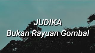 Download lagu Judika - Bukan Rayuan Gombal (Lirik) mp3 Download lagu Judika - Bukan Rayuan Gombal (Lirik) mp3