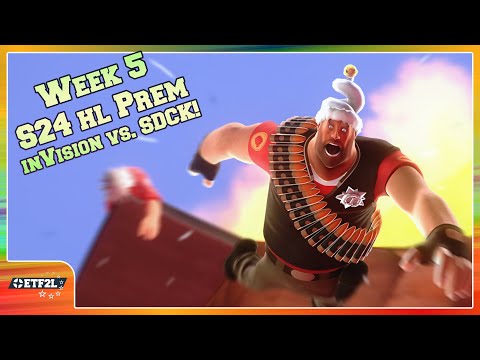 ETF2L Highlander S24 Prem W5: inVision vs. SDCK! [TF2 esport]
