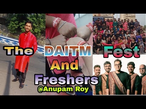 The DAITM FEST and FRESHER|#Modhyobittotrap |‎@AnupamRoy  | @Content_not_found