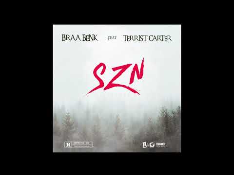 BraaBenk ft. Terrist Carter - SZN (Season) [OFFICIAL AUDIO]