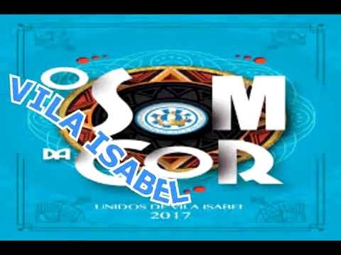 VILA ISABEL 2017 - SAMBA CAMPEÃO