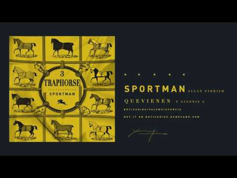 SPORTMAN - QUE VIENEN ft. GIANNIS A [TRAPHORSE]