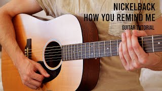 Nickelback - How You Remind Me EASY Guitar Tutorial With Chords / Lyrics