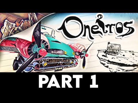 ONEIROS Gameplay Walkthrough PART 1 [PC ULTRA] - No Commentary