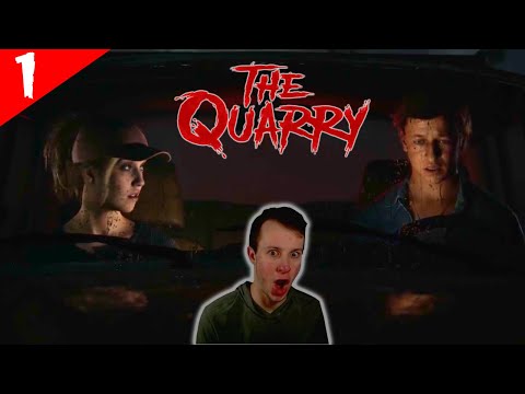 WELCOME TO HACKETT'S QUARRY! The Quarry BLIND Playthrough | Part 1