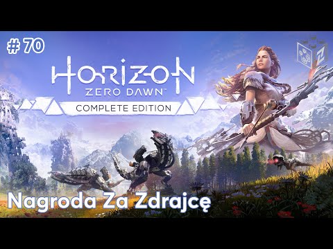 Horizon Zero Dawn | Nagroda Za Zdrajcę odc.70 | LZ