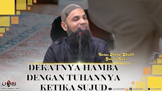 Download lagu Banyakkan Sujud Pada Allah | Ustaz Mohd Shaffi Yusof Gani mp3 Download lagu Banyakkan Sujud Pada Allah | Ustaz Mohd Shaffi Yusof Gani mp3