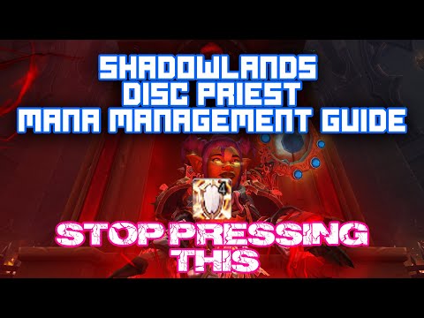 Shadowlands Disc Priest Mana Management Guide for PVP. [Common Mistakes and how to fix them!]