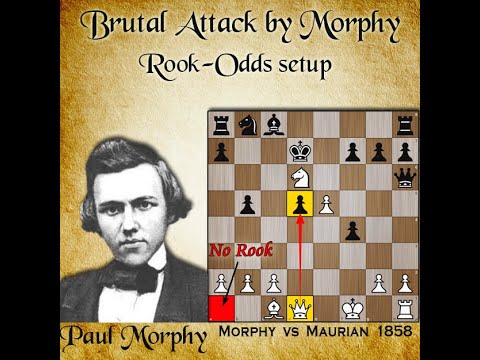 Brutal Attack by Morphy | Rook-Odds Setup | Morphy vs Maurian 1858