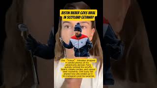 Justin Bieber Goes Viral in Scotland Getaway