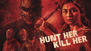 Hunt Her, Kill Her (2023) Video