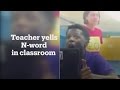 US Teacher Yells Racial Slur At Students During Meltdown