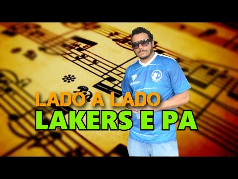 Lakers e Pá  LADO ALADO " filma nois ai "