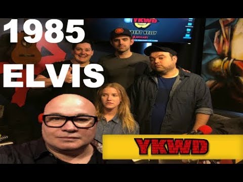 YKWD #225 - 1985 ELVIS (JOE MACHI, SAM MORRIL)