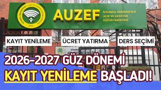 İstanbul Üniversitesi (AUZEF) 2026-2027 Güz Dönemi Kayıt Yenileme Başl