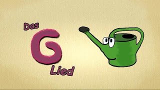 Kinderlieder zum mitsingen deutsch kindergarten playlist - das G-LIED - Buchstaben song deutsch