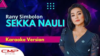 Download lagu (Karaoke Version) Rany Simbolon - Sekka Nauli mp3