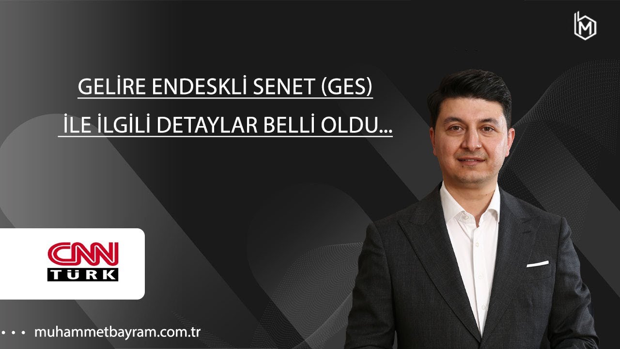 Gelire Endeskli Senet (GES) ile ilgili detaylar belli oldu...