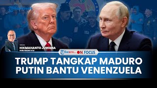 [FULL] Petaka AS Jika Rusia-China Kirim Senjata ke Venezuela & Membalas Trump, Pakar: Perang Meluas