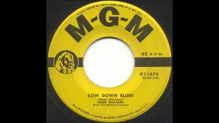 Low Down Blues ~ Hank Williams with His Drifting Cowboys (1954)