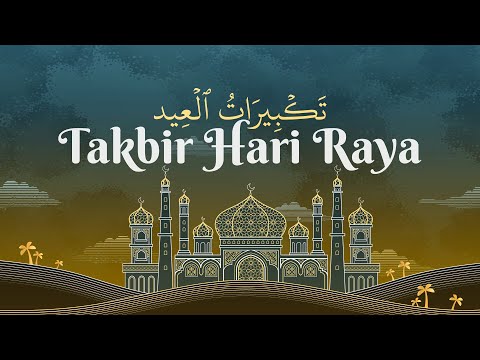 Takbir Hari Raya 2022 | Eid Takbeer (12 JAM/HOURS NON STOP)
