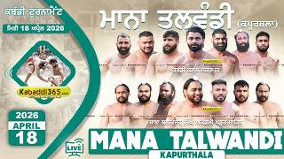 Mana Talwandi (Kapurthala) Kabaddi Tournament 18 April 2026 