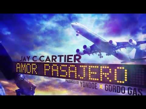 Jay C Cartier - Amor Pasajero ( Video Lyric )