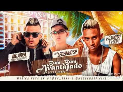 MC HARPA , TOCHA E LEOZINHO SP - BUMBUM AVANTAJADO MUSICA NOVA 2018