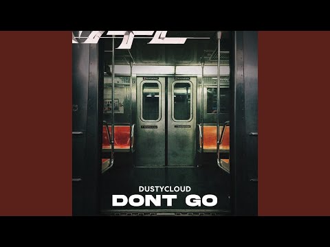 Don't Go