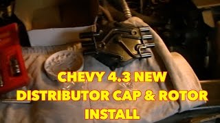 Chevy S10 4.3...Changing A Distributor Cap and Rotor