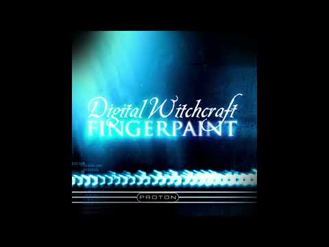 Digital Witchcraft  - Fingerpaint (Way Out West Edit)