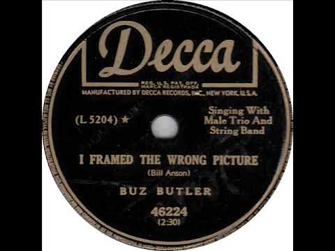 BUZ BUTLER  - I Framed the Wrong Picture