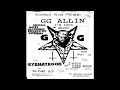 GG Allin - Expose Yourself To Kids (Live At The Orpheus Theater, Knoxville, TN, 11-23-1991)